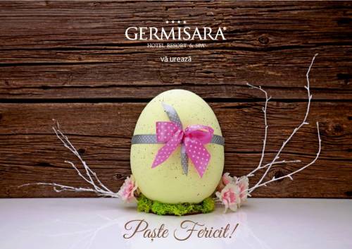 Sarbatori de Pasti 2025 Geoagiu Bai Hotel Germisara