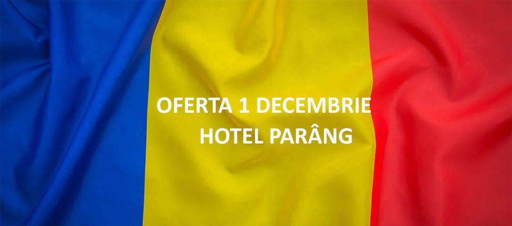 Sfantul Andrei si Ziua Nationala 2022 in Baile Olanesti Hotel Parang**