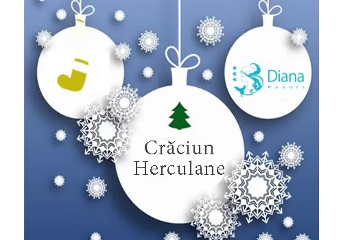 Sarbatori de Craciun 2026 Baile Herculane Hotel Diana Resort